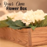 make your own flower box