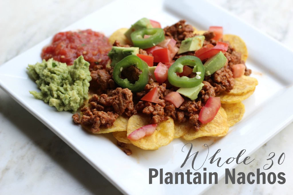 plantain nachos whole 30 