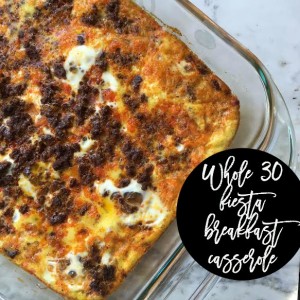 Whole 30 approved breakfast fiesta casserole -- cook once and have breakfast for the whole week